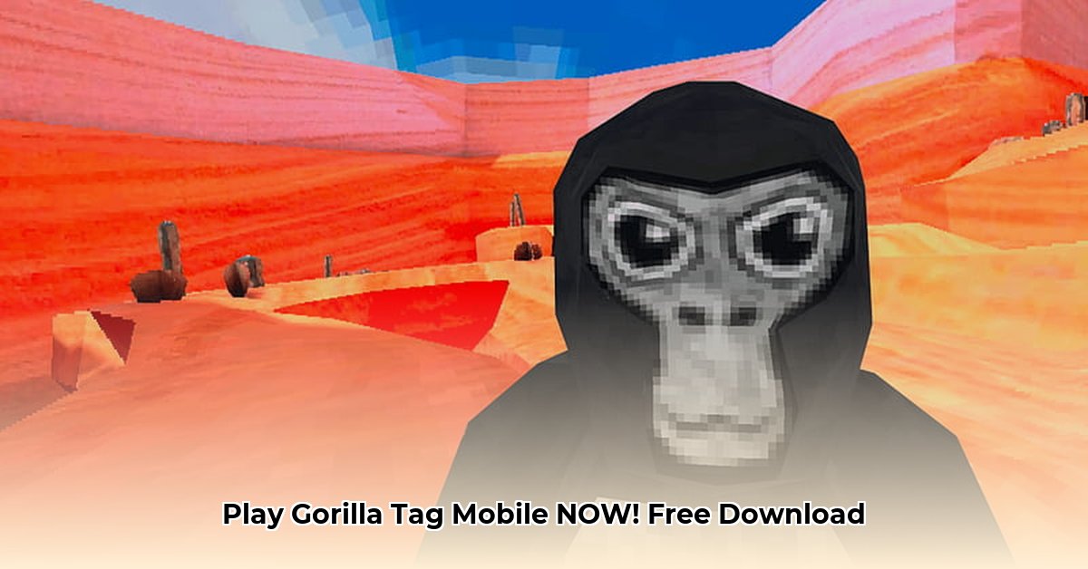 gorilla-tag-download-free-mobile